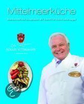 Der Kochprofi Eckart Witzigmann präsentiert - Mittelmeerküche