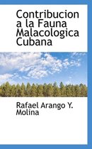 Contribucion a la Fauna Malacologica Cubana