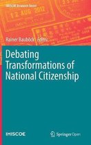 Debating Transformations of National Citizenship