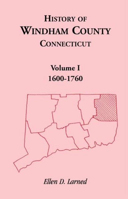 History of Windham County, CT History of Windham County, Connecticut