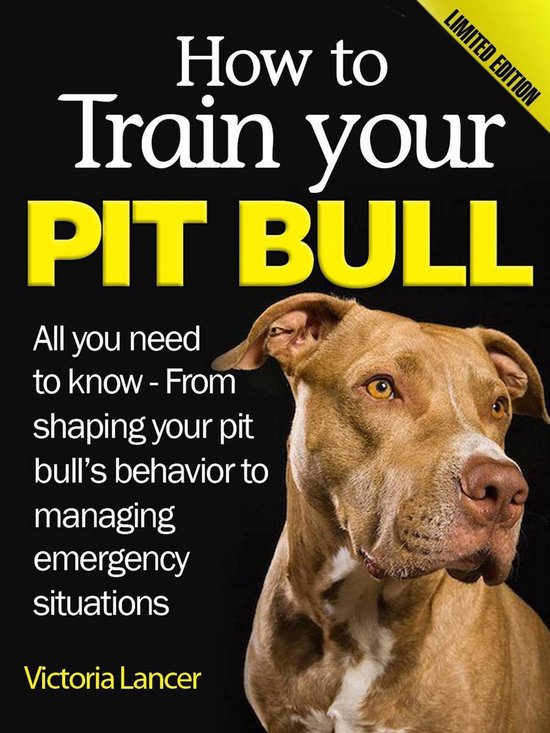 How to Train Your Pit Bull (Limited Edition) - cover