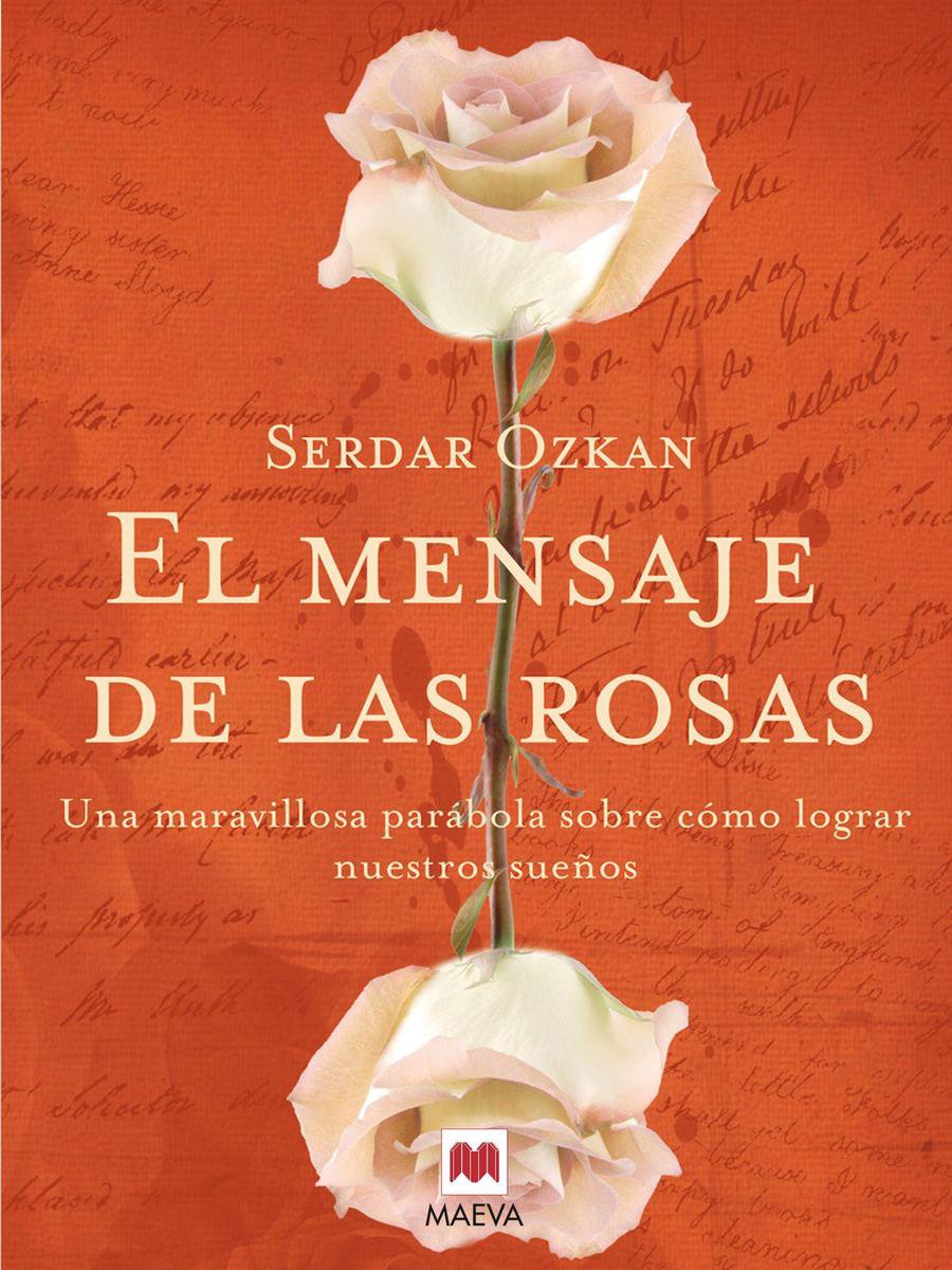 El mensaje de las rosas - Serdar Ozkan