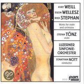 Weill, Wellesz, Stephan: Works for Violin & Orchestra