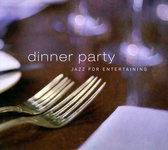 Dinner Party: Jazz For Entertaining