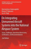 On Integrating Unmanned Aircraft Systems into the National Airspace System