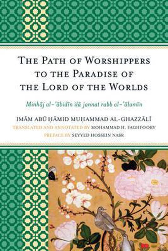 The Path of Worshippers to the Paradise of the Lord of the Worlds