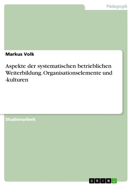Aspekte der systematischen betrieblichen Weiterbildung. Orga ... - cover