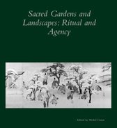 Sacred Gardens and Landscapes