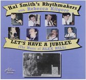 Hal Smith's Rhythmakers With Rebecca Kilgore - Let's Have A Jubilee - The Music Of Alex Hill (CD)