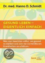 Gesund leben - eigentlich einfach