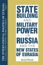 State Building And Military Power In Russia And The New States Of Eurasia