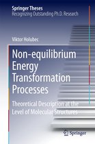 Springer Theses - Non-equilibrium Energy Transformation Processes