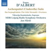 Viktorija Kaminskaite, MDR Leipzig Radio Symphony, Jun Märkl - D'Albert: Aschenputtel Suite (Cinderella) (CD)