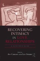 Routledge Series on Family Therapy and Counseling- Recovering Intimacy in Love Relationships