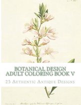 Botanical Design Adult Coloring Book V