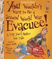 You Wouldn't Want To Be A Second World War Evacuee