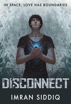 Divided Worlds Trilogy 1 - Disconnect