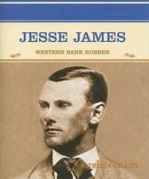 Famous People in American History- Jesse James