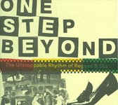 One Step Beyond: The Unstoppable Rhythm Of Reggae & Ska