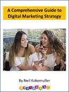 Omslag A Comprehensive Guide to Digital Marketing Strategy