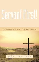 Servant First!
