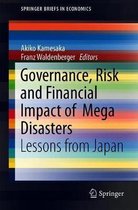 Governance, Risk and Financial Impact of  Mega Disasters