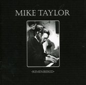 Mike Taylor Remembered