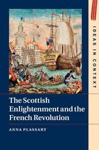 Ideas in Context 111 - The Scottish Enlightenment and the French Revolution