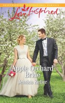 Goose Harbor 5 - Apple Orchard Bride (Mills & Boon Love Inspired) (Goose Harbor, Book 5)