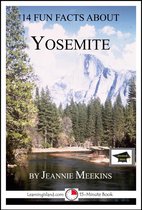 14 Fun Facts - 14 Fun Facts About Yosemite: Educational Version