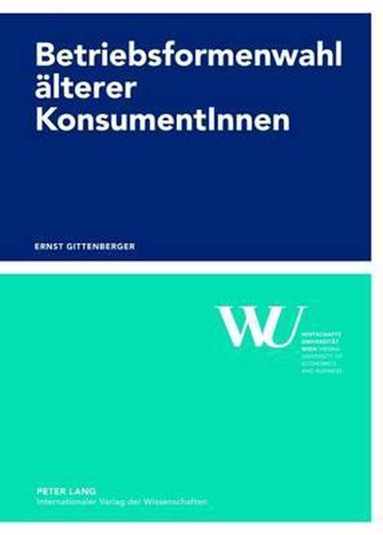 Betriebsformenwahl älterer KonsumentInnen - cover