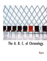 The A. B. C. of Chronology.