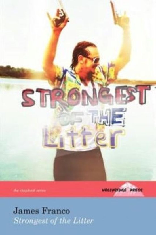 Strongest of the Litter (The Hollyridge Press Chapbook Series)