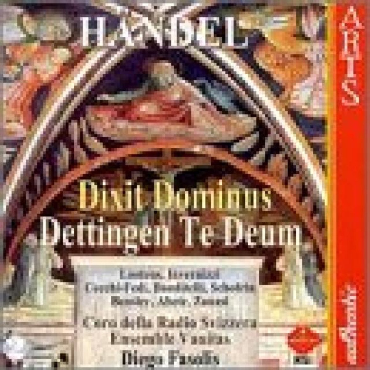 Handel: Dixit Dominus, Dettingen Te Deum / Fasolis, et al