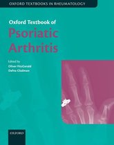 Oxford Textbooks in Rheumatology - Oxford Textbook of Psoriatic Arthritis