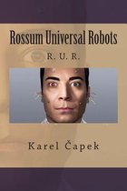 Rossum Universal Robots