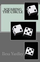 Squaring the Circle