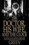 The Doctor, His Wife, and the Clock