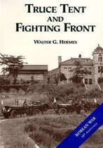 Truce Tent and Fighting Front