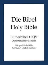 Holy Bible, German and English Edition