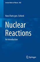 Lecture Notes in Physics 882 - Nuclear Reactions