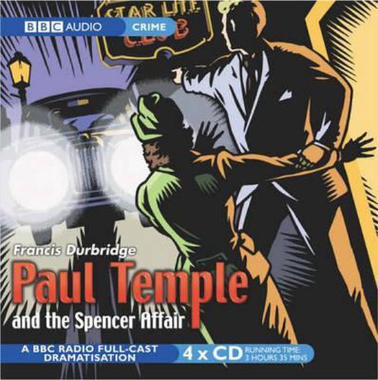 Boekcover van 'Paul Temple and the Spencer Affair' met twee silhouetten, waaronder een in een hoed, en de tekst 'BBC AUDIO'.