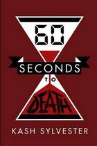 60 Seconds to Death