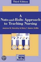 A Nuts And Bolts Approach To Teaching Nursing