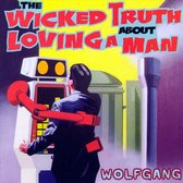 Wicked Truth About Loving a Man