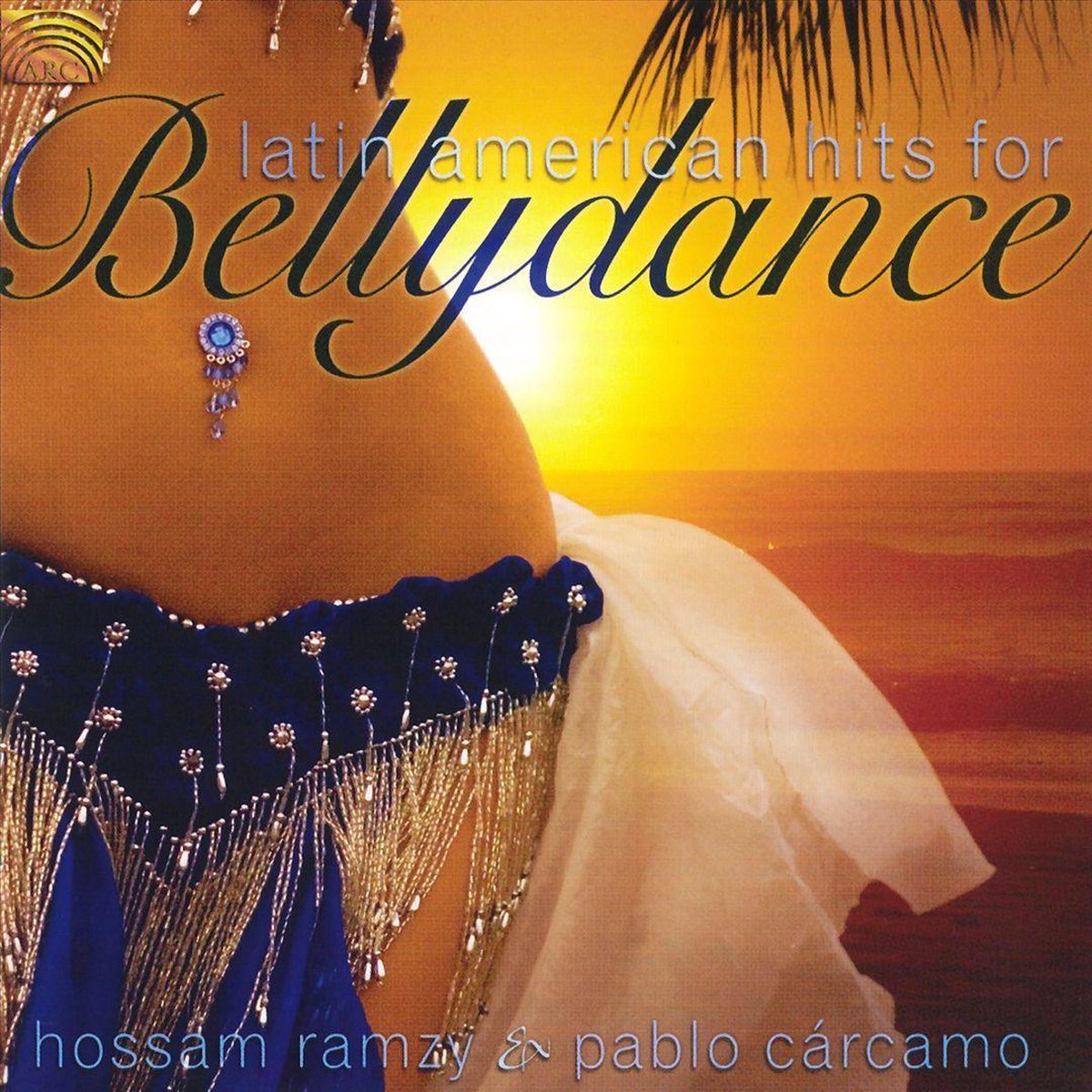 Latin American Hits for Bellydance