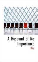 A Husband of No Importance