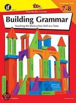 Building Grammar, Grades 7 To 8