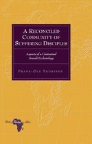 Bible and Theology in Africa 17 - A Reconciled Community of Suffering Disciples