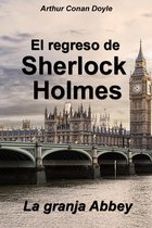 Las aventuras de Sherlock Holmes - La granja Abbey